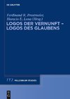 Logos der Vernunft - Logos des Glaubens