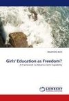 Girls' Education as Freedom?