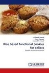 Rice based functional cookies for celiacs