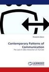 Contemporary Patterns of Communication