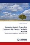 Introduction of Flowering Trees of the Genus Cassia in Kuwait