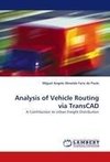 Analysis of Vehicle Routing via TransCAD