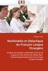 Multimédia et Didactique du Français Langue Etrangère