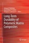 Long-Term Durability of Polymeric Matrix Composites