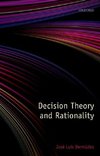 Decision Theory and Rationality