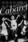 Garebian, K: Making of Cabaret