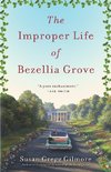 The Improper Life of Bezellia Grove