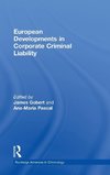 European Developments in Corporate Criminal Liability