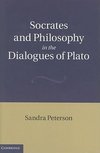 Peterson, S: Socrates and Philosophy in the Dialogues of Pla