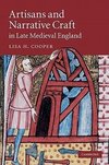 Cooper, L: Artisans and Narrative Craft in Late Medieval Eng