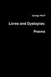 Loves and Dystopias