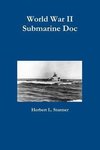 World War II Submarine Doc