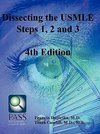 Dissecting the USMLE Steps 1, 2, and 3 Fourth Edition