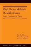 Weyl Group Multiple Dirichlet Series