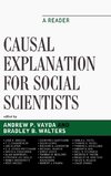 Causal Explanation for Social Scientists