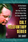 Short, S:  Cult Telefantasy Series