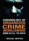 Newton, M:  Chronology of Organized Crime Worldwide, 6000 B.