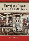 Newman, P:  Travel and Trade in the Middle Ages