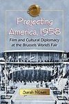 Nilsen, S:  Projecting America, 1958