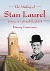 Lawrence, D:  The  Making of Stan Laurel