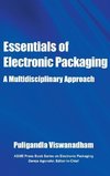 Essentials of Electronic Packaging A Multidisciplinary Approach