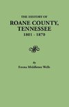 History of RoAne County, Tennessee, 1801-1870