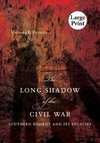 The Long Shadow of the Civil War