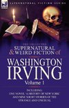 The Collected Supernatural and Weird Fiction of Washington Irving