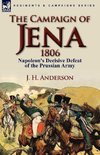 The Campaign of Jena 1806