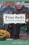 Friar Jack's Favorite Prayers