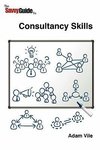 The Savvy Guide to Consulting and Consultancy skills