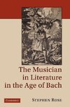 The Musician in Literature in the Age of Bach