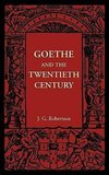 Goethe and the Twentieth Century