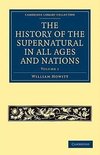 The History of the Supernatural in All Ages and Nations - Volume 1