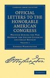 Official Letters to the Honorable American Congress - Volume             2