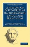 A History of Discoveries at Halicarnassus, Cnidus and Branchidae - Volume 2,1