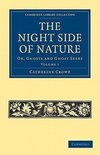 The Night Side of Nature - Volume 1