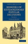 Memoirs of Extraordinary Popular Delusions - Volume             2