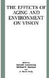 The Effects of Aging and Environment on Vision