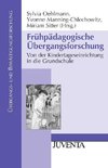 Frühpädagogische Übergangsforschung