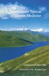 The Quintessence Tantras of Tibetan Medicine