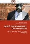 SANTÉ, ENVIRONNEMENT, DÉVELOPPEMENT