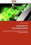 SYNTHESE ET POLYMERISATION