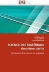 SCIENCE DES MATÉRIAUX deuxième partie