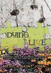 Dying to Live