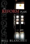 The Reform Plan