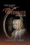 The Ghost in the Wizard's Mirror