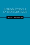 Introduction a la biostatistique