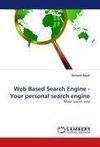 Web Based Search Engine - Your personal search engine
