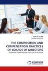 THE COMPOSITION AND COMPENSATION PRACTICES OF BOARDS OF DIRECTORS